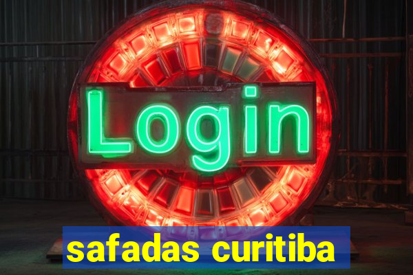 safadas curitiba